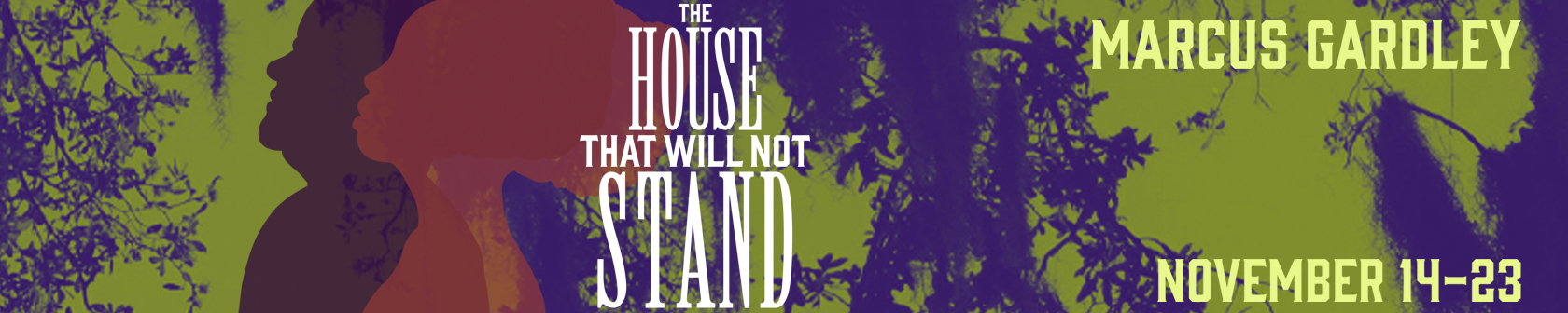 A graphic of two women and the text The House That Will Not Stand.