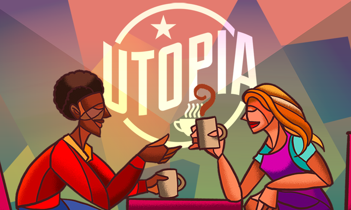 Colorful graphic of two people having coffe at a table with the title UTOPIA behind them.