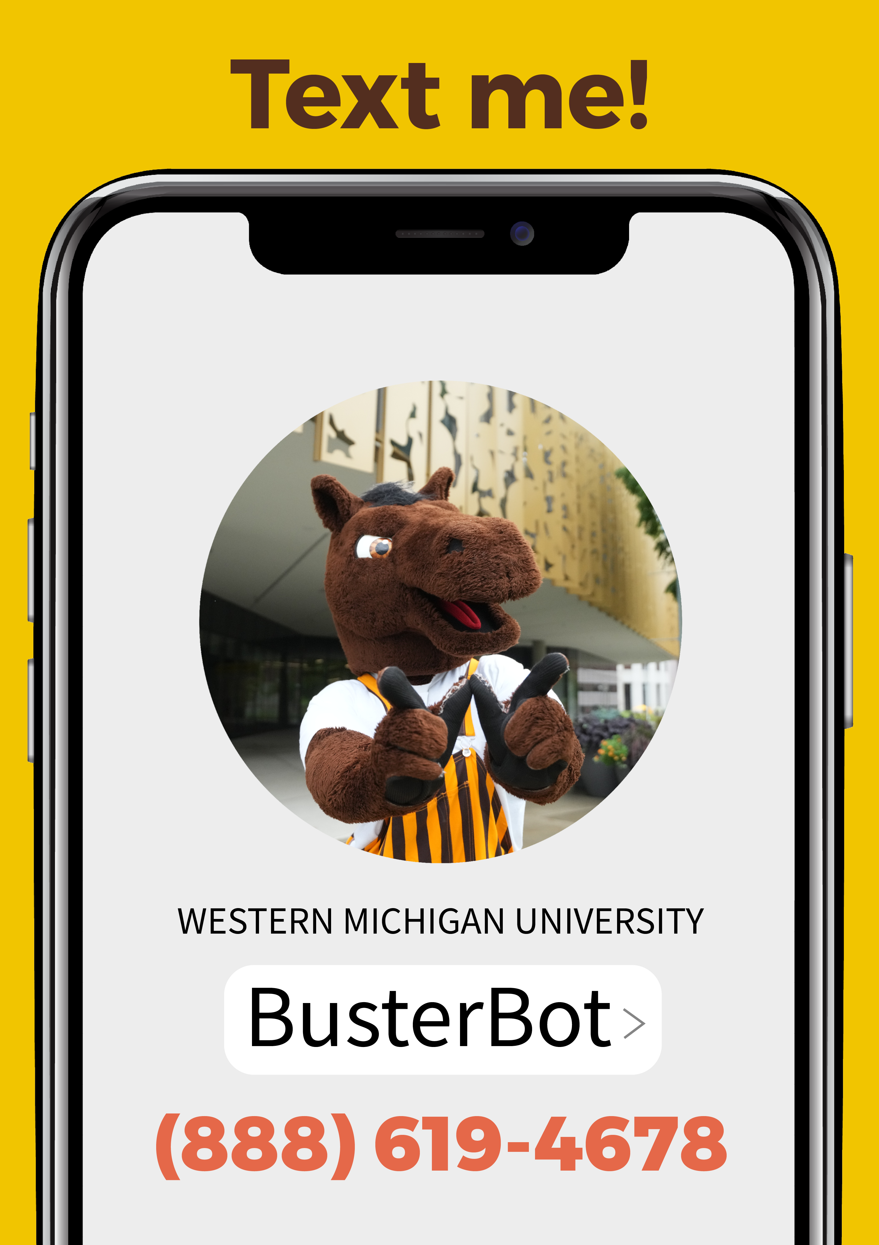 Text Me: BusterBot (888) 619-4678