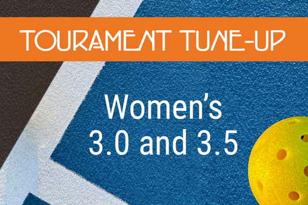 Orange banner that says Tournament Tuneup over a blue pickleball court with yellow pickleball