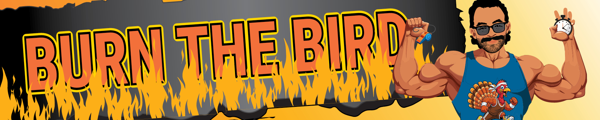 Fire surrounding the words Burn the Bird