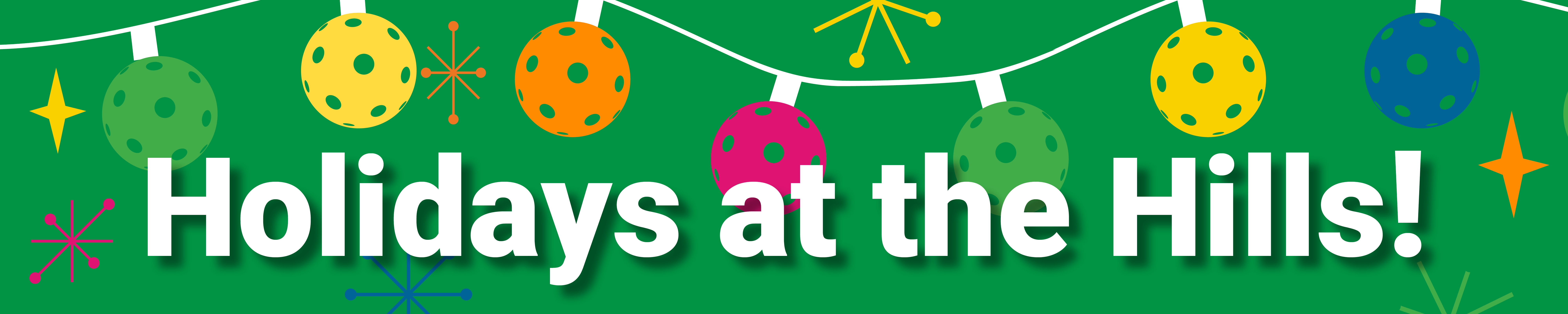 Holiday at the Hills