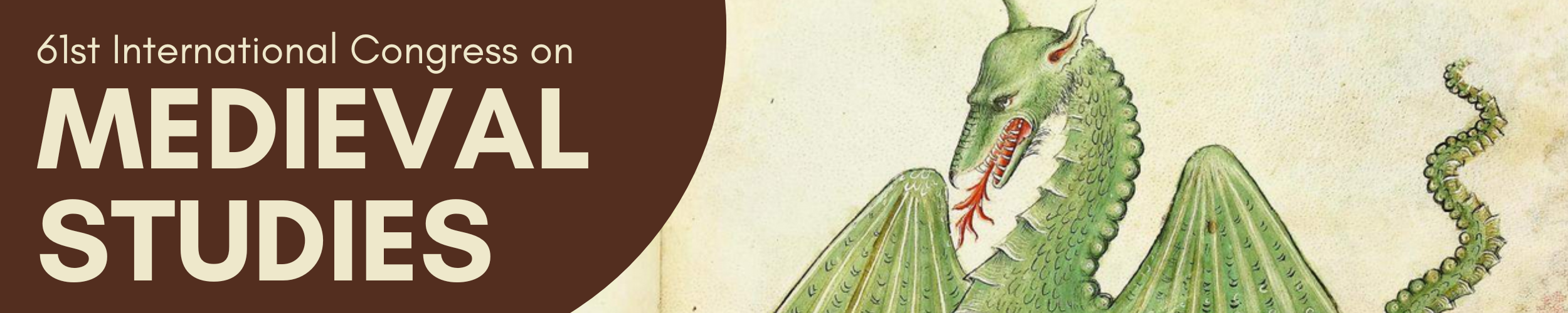 Illustration of a green dragon with an open mouth, tongue sticking out, two wings and a tail, with the text "61st International Congress on Medieval Studies" to the left