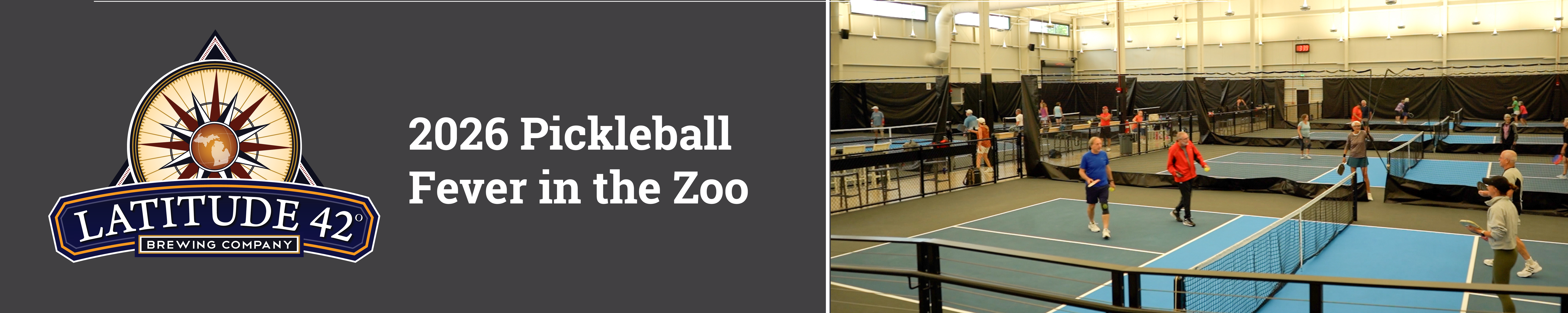Latitude 42 logo and the announcement of the Pickleball Fever at the Zoo tournament