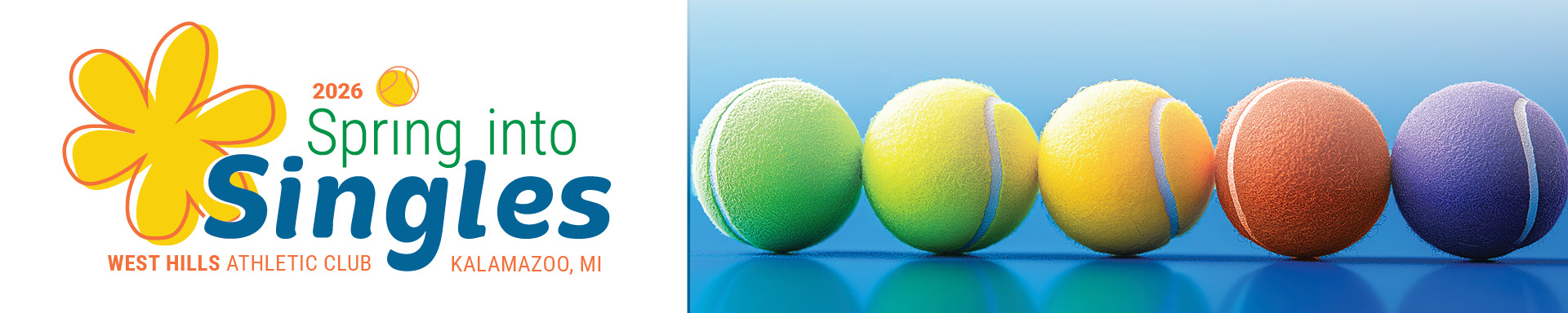 2026 Spring into Singles Tournament at West Hills Athletic Club