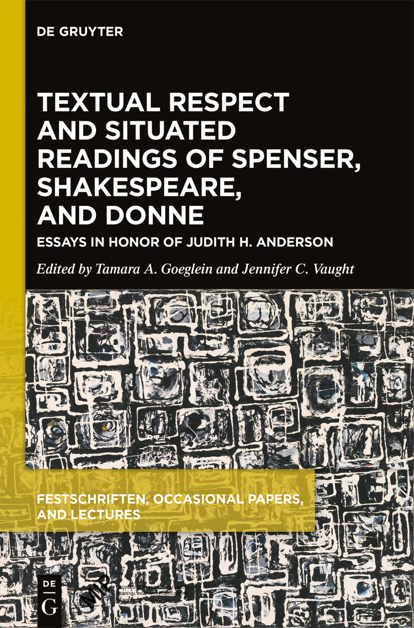 Cover of Textual Respect and Situated Readings of Spenser, Shakespeare, and Donne; Title over a geometric black and white pattern. 