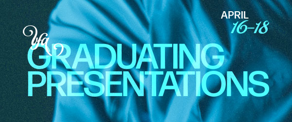 A blue billowing fabric behind text that reads "BFA Graduation Presentations April 16-18"