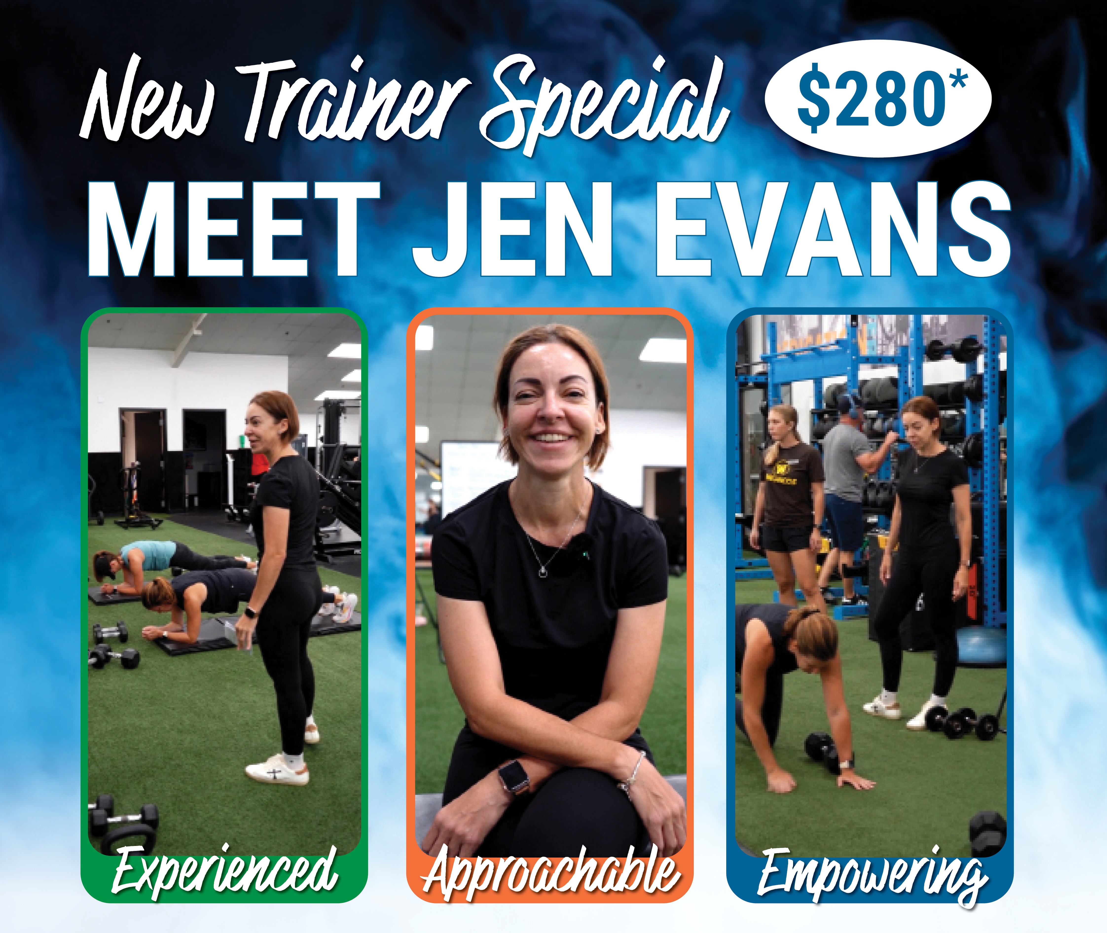 Text reads "New Trainer Special, $280" and "Meet Jen Evans" accompanied by photos of Jen instructing a workout class.