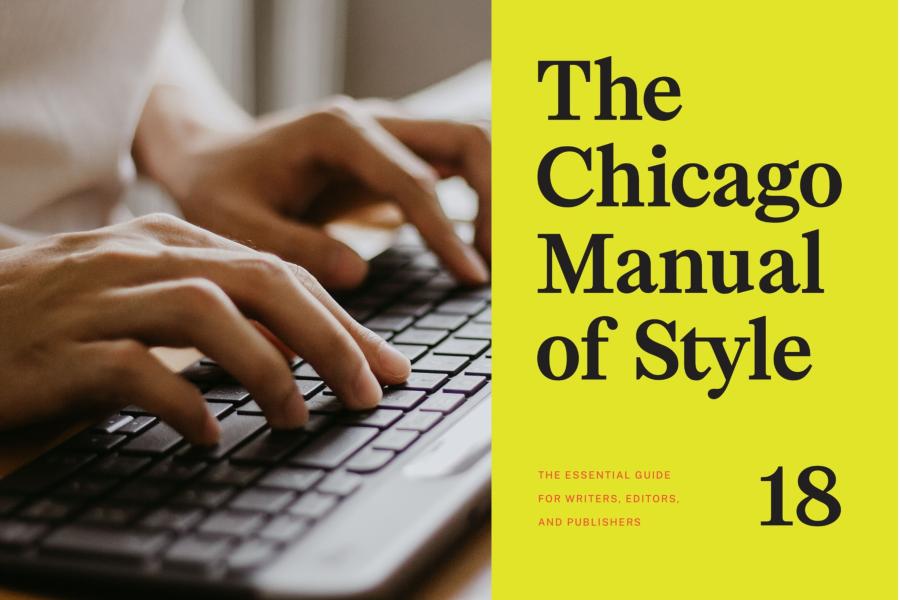 Hands on computer keyboard on left side with cover of The Chicago Manual of Style 18th edition cover on the right side.