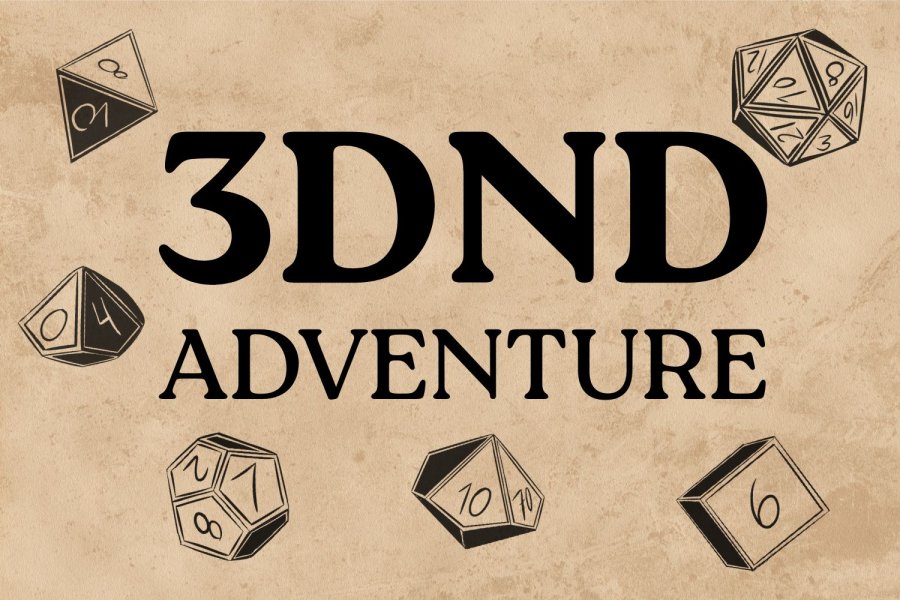 Dungeons and Dragons dice with text that reads 3DND Adventure. 