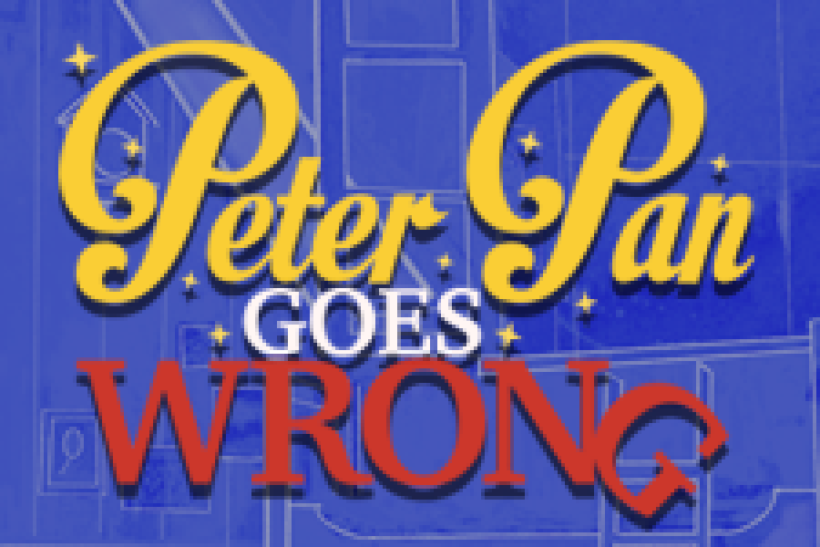 Text that reads PETER PAN GOES WRONG on a blueprint background.