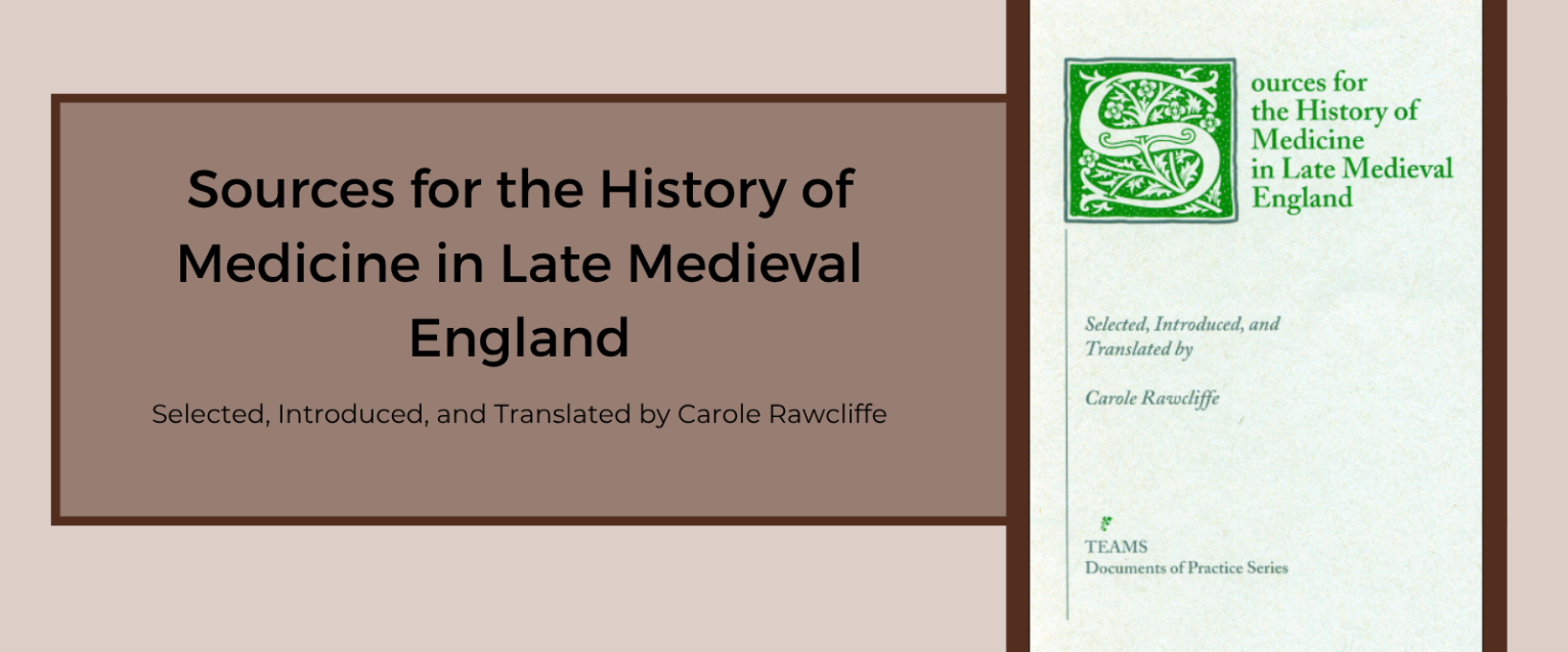 Cover of "Sources for the History of Medicine in Late Medieval England".