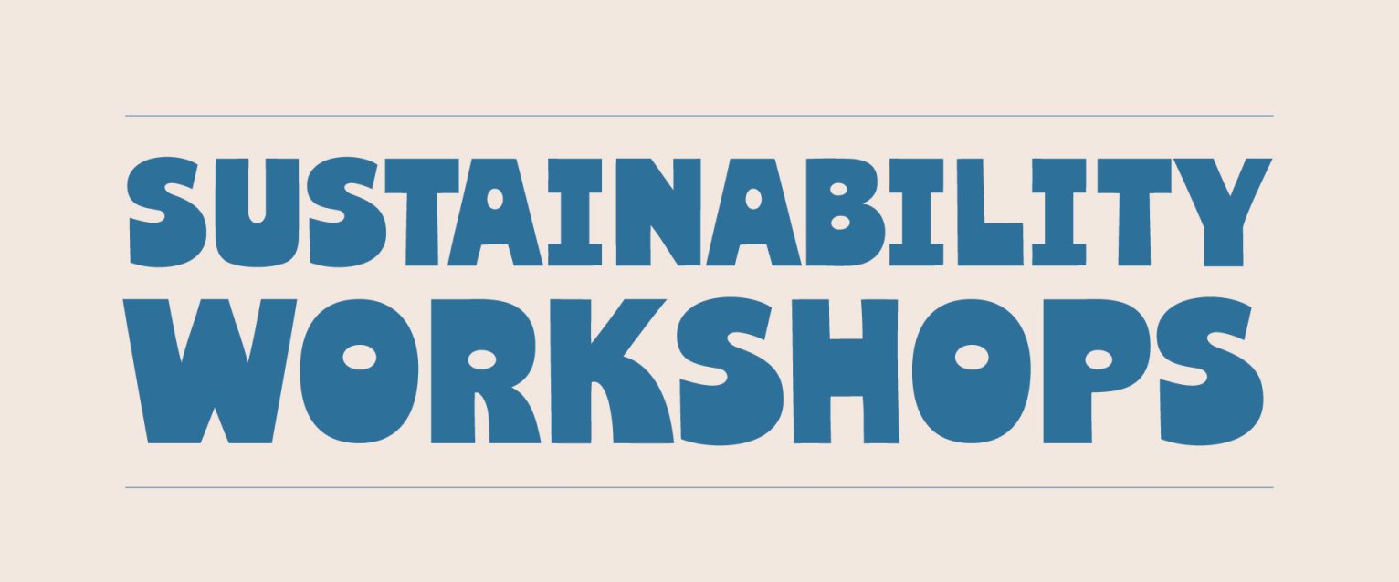 Text says, "Sustainability Workshops" with a pink background and decorative border
