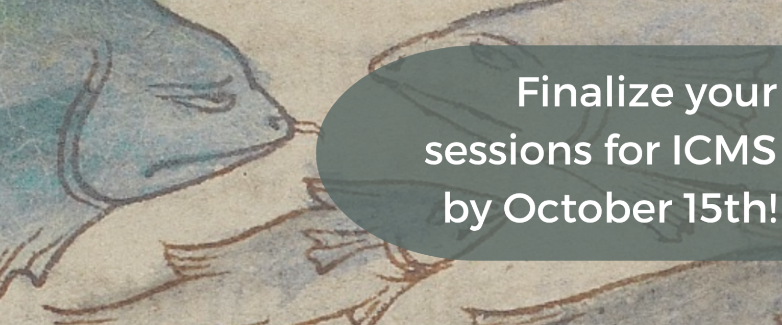 Graphic reading: "Finalize your sessions for ICMS by October 15th!"