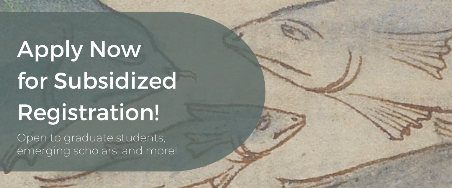 Invitation for graduate students, emerging scholars, and more to apply for subsidized registration.