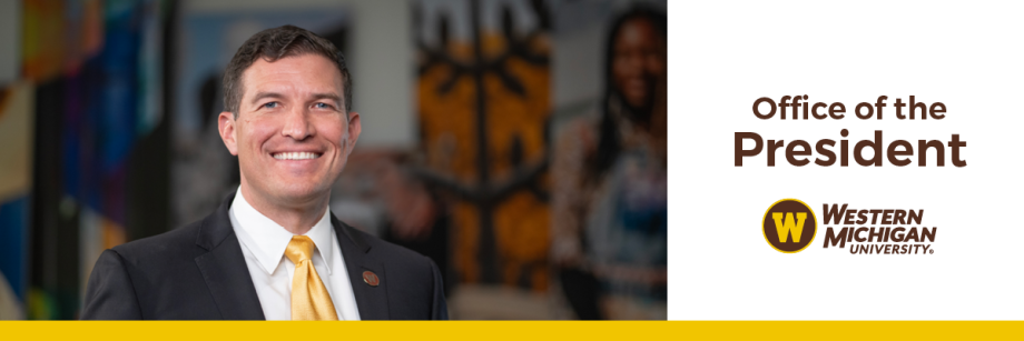 A portrait of WMU President Russ Kavalhuna next to text that reads Office of the President; Western Michigan University.