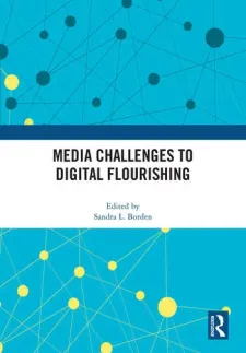 Cover of Media Challenges to Digital Flourishing book