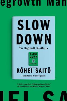 Book cover art for Slow Down: The Degrowth Manifesto by Kohei Saito