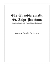 Cover of "The Quasi-Dramatic St. John Passions."